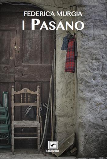 I Pasano - Federica Murgia - Libro Il Raggio Verde 2019 | Libraccio.it