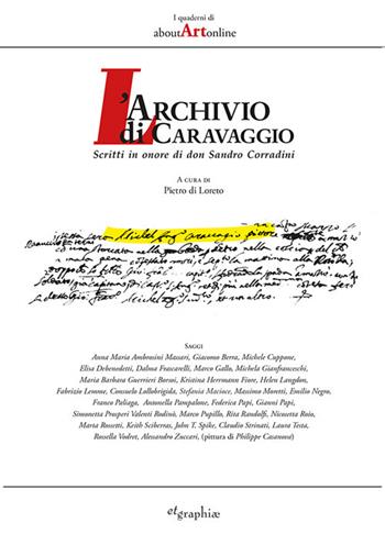 L' archivio di Caravaggio. Scritti in onore di don Sandro Corradini  - Libro Etgraphiae 2021 | Libraccio.it