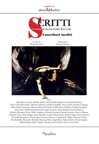Scritti in onore di Alessandro Zuccari. Contributi inediti - Stefania Macioce, Pietro Di Loreto - Libro Etgraphiae 2024, I quaderni di AboutArt | Libraccio.it