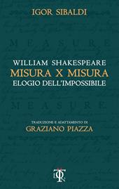 Misura per misura. Elogio dell'impossibile