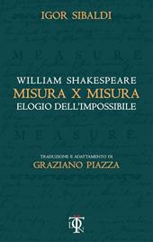 Misura per misura. Elogio dell'impossibile