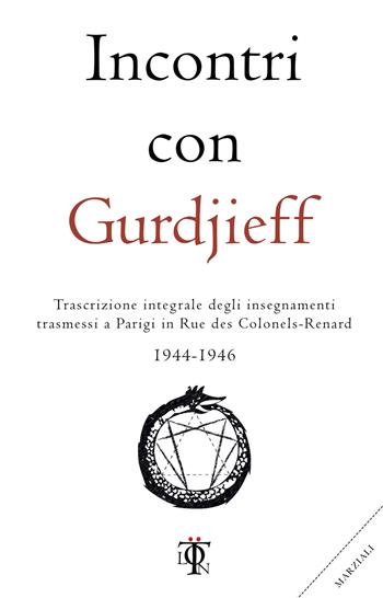 Incontri con Gurdjieff. Trascrizione integrale degli insegnamenti trasmessi a Parigi in rue des Colonels-Renard 1944-1946 - Georges Ivanovic Gurdjieff, Maura Gancitano, Matteo Trevisani - Libro Tlon 2017, Planetari | Libraccio.it