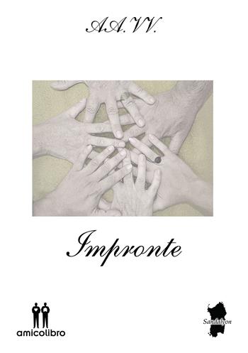 Impronte  - Libro AmicoLibro 2018 | Libraccio.it