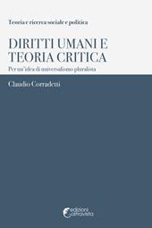 Diritti umani e teoria critica. Per un’idea di universalismo pluralista