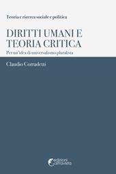 Diritti umani e teoria critica. Per un’idea di universalismo pluralista