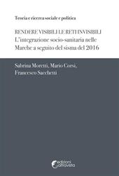 Rendere visibili le reti invisibili. L'integrazione socio-sanitaria nelle Marche a seguito del sisma del 2016