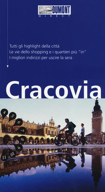 Cracovia. Con mappa - Dieter Schulze - Libro Dumont 2018, Direct | Libraccio.it