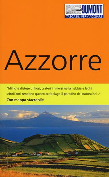 Azzorre. Con mappa - Susanne Lipps - Libro Dumont 2018, Tascabili per viaggiare | Libraccio.it