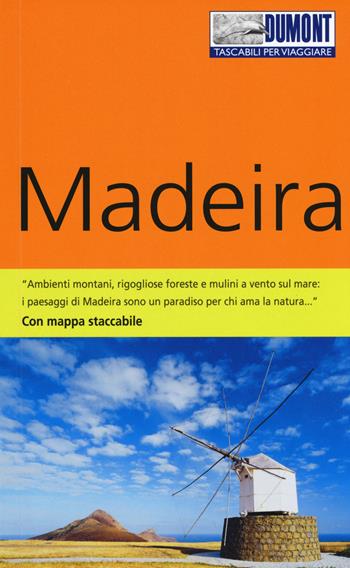 Madeira. Con mappa - Susanne Lipps - Libro Dumont 2019, Tascabili per viaggiare | Libraccio.it