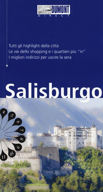 Salisburgo. Con carta estraibile. Con Carta geografica ripiegata - Walter Weiss - Libro Dumont 2019, Direct | Libraccio.it
