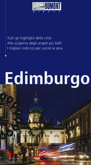 Edimburgo. Con mappa. Con Carta geografica ripiegata - Matthias Eickhoff - Libro Dumont 2020, Direct | Libraccio.it