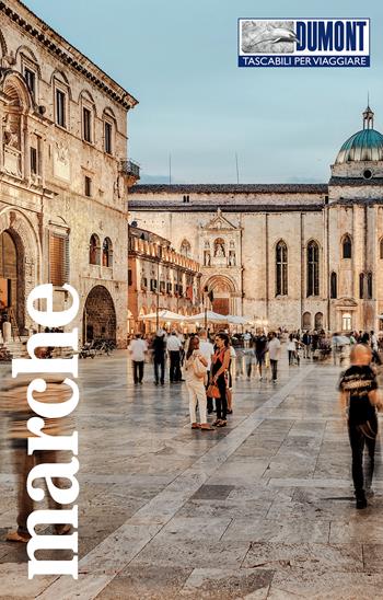 Marche. Con mappa - Annette Krus-Bonazza - Libro Dumont 2022, Tascabili per viaggiare | Libraccio.it