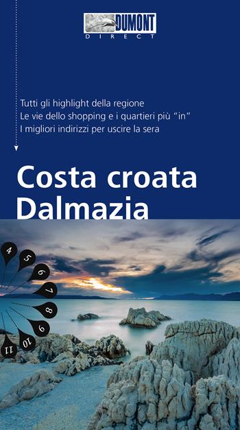 Costa croata Dalmazia. Con Carta geografica ripiegata - Daniela Schetar - Libro Dumont 2022, Direct | Libraccio.it