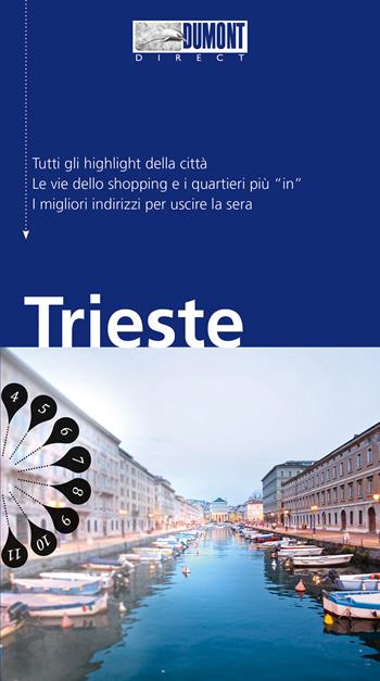Trieste. Con mappa - Annette Krus-Bonazza - Libro Dumont 2022, Direct | Libraccio.it