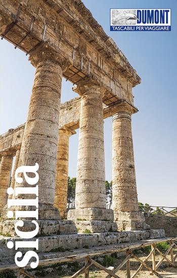 Sicilia. Con mappa - Caterina Mesina - Libro Dumont 2023, Tascabili per viaggiare | Libraccio.it