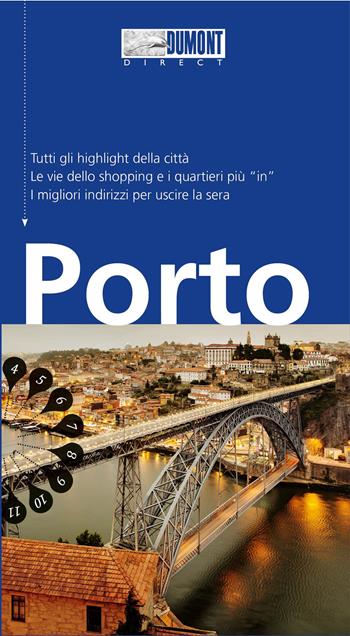 Porto. Con Carta geografica ripiegata - Jürgen Strohmaier - Libro Dumont 2024, Direct | Libraccio.it