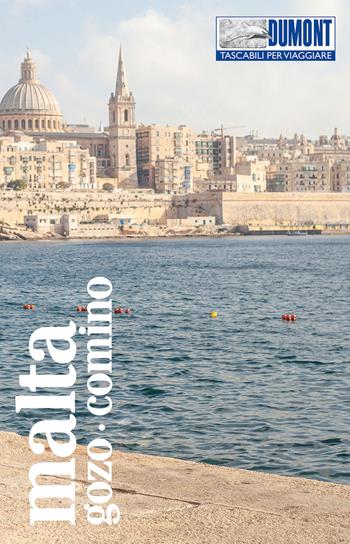 Malta, Gozo, Comino. Con mappa - Hans E. Latzke - Libro Dumont 2024, Tascabili per viaggiare | Libraccio.it