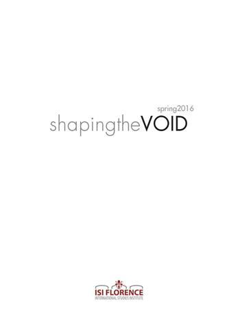 Shaping the VOID. Spring 2016  - Libro Pontecorboli Editore 2016 | Libraccio.it