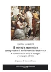 Il metodo massonico come percorso di perfezionamento individuale. Considerazioni sul rituale di passaggio a compagno dell'arte