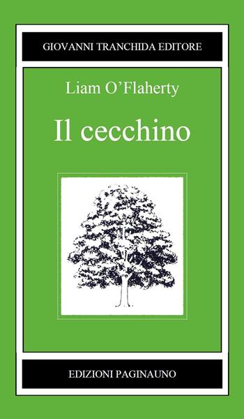 Il cecchino - Liam O'Flaherty - Libro PaginaUno 2016, Il bosco di latte | Libraccio.it