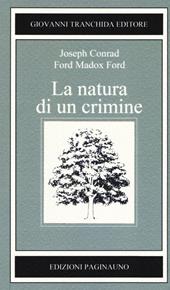 La natura di un crimine