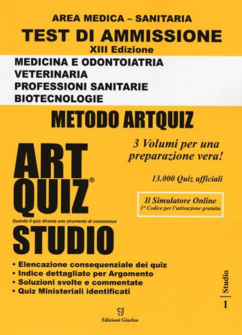 Artquiz studio. Test di ammissione a: medicina, odontoiatria, veterinaria, professioni sanitarie, biotecnoloolge. Area medica-sanitaria.  - Libro Giurleo Arturo 2020 | Libraccio.it