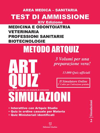 Artquiz simulazioni. Test di ammissione a: medicina, odontoiatria, professioni sanitarie. Area medica-sanitaria. Ediz. per la scuola  - Libro Giurleo Arturo 2022 | Libraccio.it