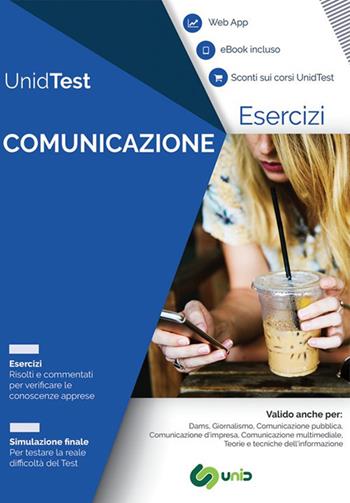 Eserciziario commentato per il test di ammissione a Comunicazione. Con ebook. Con Contenuto digitale per accesso on line - Gianluca M. Di Muro - Libro UnidTest 2018, Test universitari | Libraccio.it