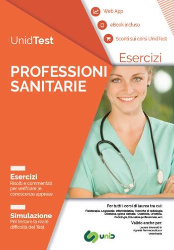 UnidTest. Professioni sanitarie. Esercizi. Simulazione. Con app. Con ebook  - Libro UnidTest 2018, Test universitari | Libraccio.it