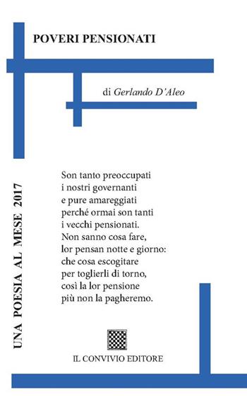 Poveri pensionati - Gerlando D'Aleo - Libro Il Convivio 2016 | Libraccio.it
