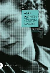 AWDA 2. Aiap women in design award. Ediz. italiana e inglese