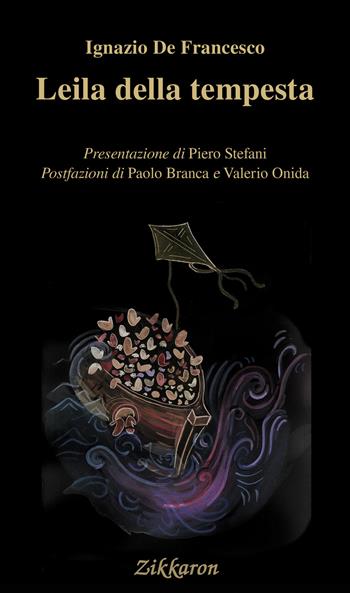 Leila della tempesta - Ignazio De Francesco - Libro Zikkaron 2018, Altrimondi | Libraccio.it