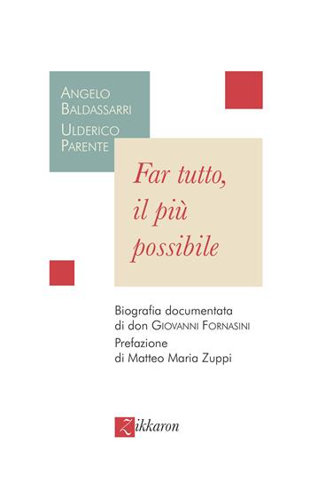 Risalire a Monte Sole. Memorie e prospettive ecclesiali - Angelo Baldassarri - Libro Zikkaron 2019, Documenti e storia | Libraccio.it