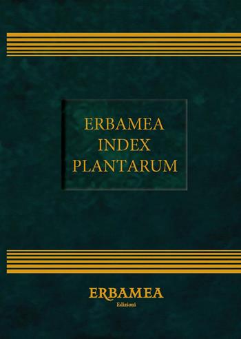 Erbamea index plantarum  - Libro Edizioni Erbamea 2019 | Libraccio.it