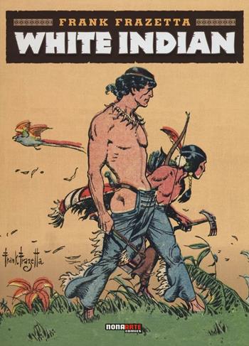 White indian - Frank Frazetta - Libro Editoriale Cosmo 2016, Nona Arte | Libraccio.it