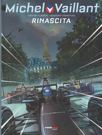 Rinascita. Michel Vaillant. Vol. 5 - Philippe Graton, Denis Lapière, Marc Bourgne - Libro Editoriale Cosmo 2016, Nona Arte | Libraccio.it
