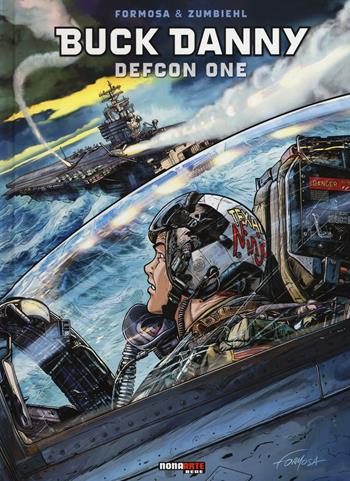 Defcon One. Buck Danny - Frédéric Zumbiehl, Gil Formosa - Libro Nona Arte 2016 | Libraccio.it