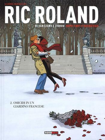 Le nuove inchieste di Ric Roland. Vol. 2: Omicidi in un giardino francese - Zidrou, Simon Van Liemt - Libro Editoriale Cosmo 2017, Nona Arte | Libraccio.it