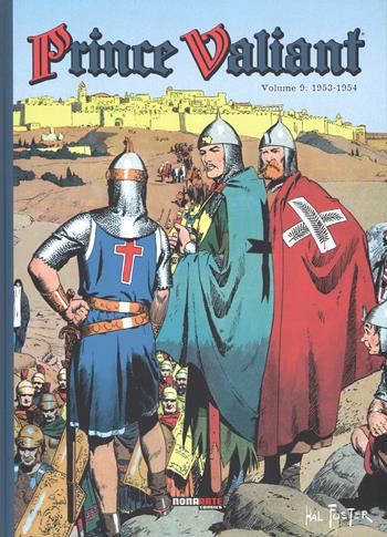 Prince Valiant. Vol. 9: 1953-1954 - Hal Foster - Libro Nona Arte 2017 | Libraccio.it