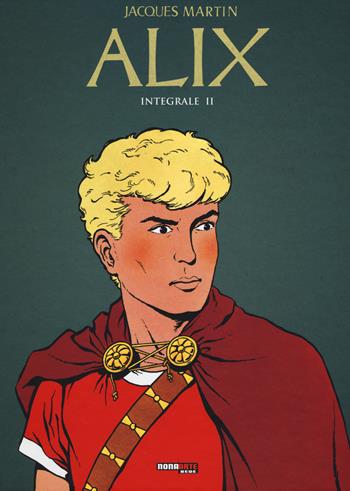 Alix. L'integrale. Vol. 2 - Jacques Martin - Libro Editoriale Cosmo 2017, Nona Arte | Libraccio.it