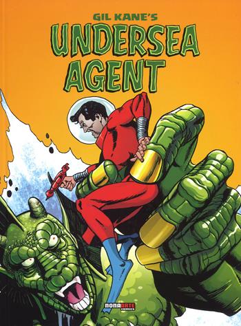 Undersea agent - Gil Kane - Libro Editoriale Cosmo 2018, Nona Arte | Libraccio.it