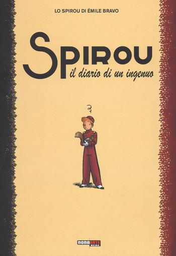 Il diario di un ingenuo. Spirou - Émile Bravo - Libro Editoriale Cosmo 2017, Nona Arte | Libraccio.it