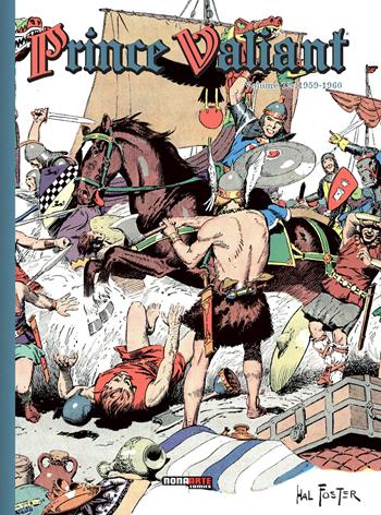 Prince Valiant. Vol. 12: 1959-1960 - Hal Foster - Libro Nona Arte 2019 | Libraccio.it