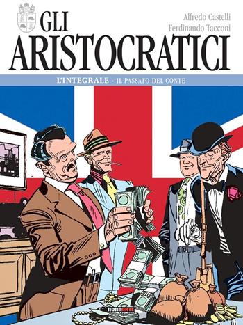 Gli aristocratici. L'integrale. Vol. 2: Il passato del conte - Alfredo Castelli, Ferdinando Tacconi - Libro Editoriale Cosmo 2019, Nona Arte | Libraccio.it
