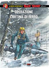 Operazione cortina di ferro. Le nuove avventure di Buck Danny «classic». Vol. 5