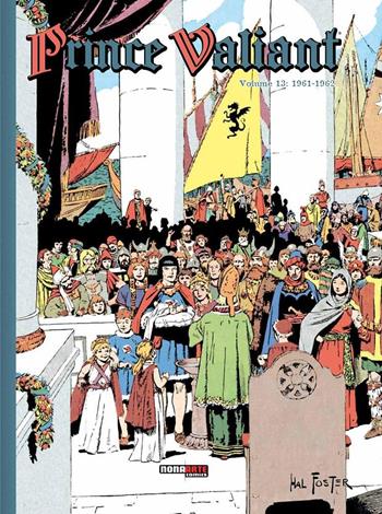 Prince Valiant. Vol. 13 - Hal Foster - Libro Nona Arte 2019 | Libraccio.it