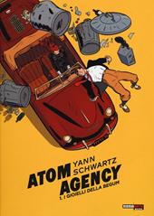 Atom agency. Vol. 1: gioielli della Begum, I.