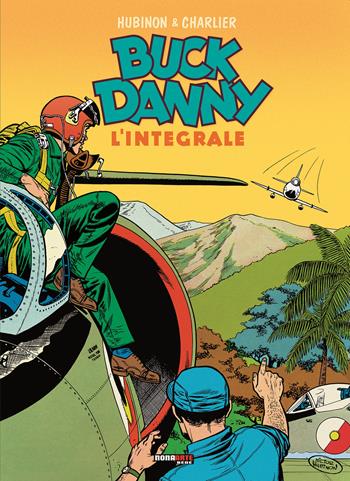 Buck Danny. L'integrale (1960-1962) - Jean Michel Charlier, Victor Hubinon - Libro Nona Arte 2021 | Libraccio.it