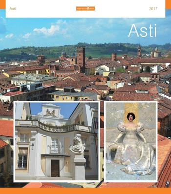 Asti. Libro calendario 2017  - Libro Team Service Editore 2016 | Libraccio.it