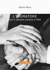 L' animatore con le persone anziane in RSA